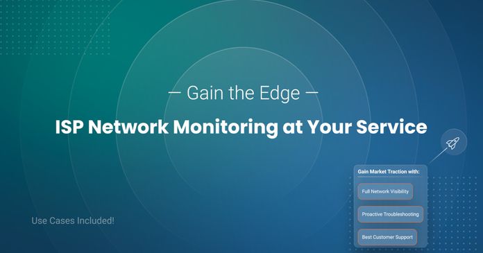 Leveraging ISP Network Monitoring for Competitive Edge