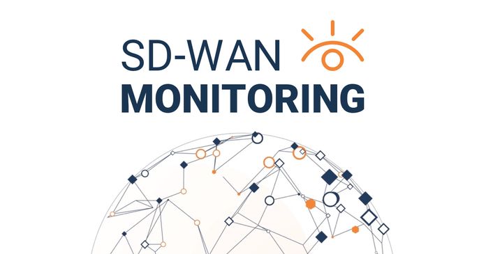 SD-WAN Monitoring Survival Guide: Be the Master of Your Network