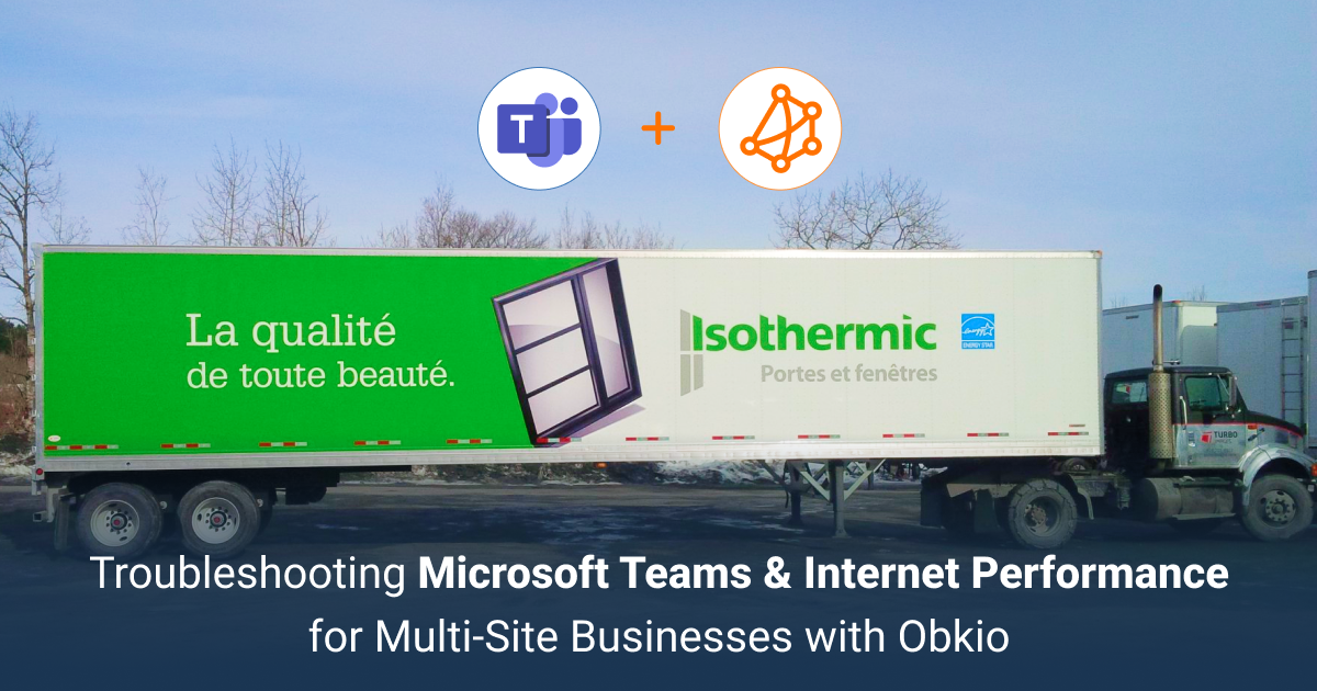 Microsoft Teams & Internet Performance Case Study